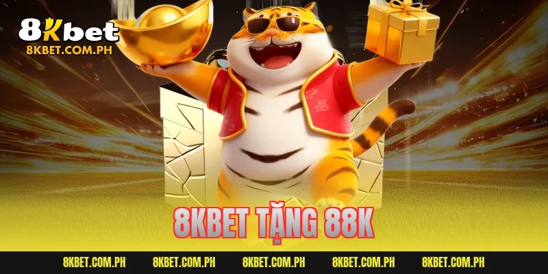 8kbet tặng 88k