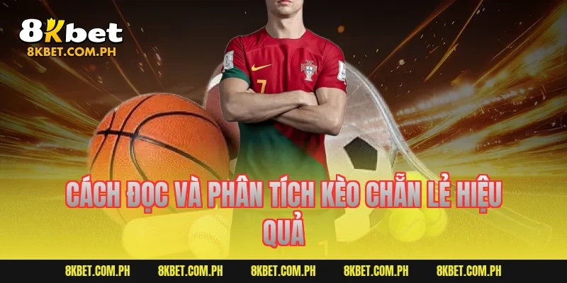 Cách đọc và phân tích kèo chẵn lẻ hiệu quả