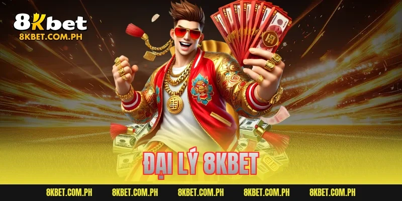 đại lý 8kbet