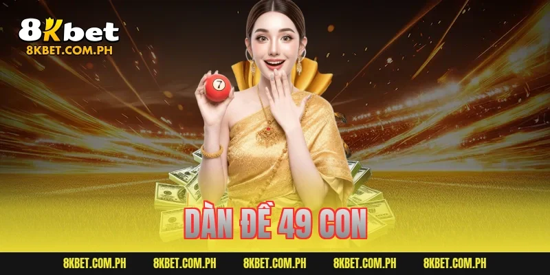 dàn đề 49 con