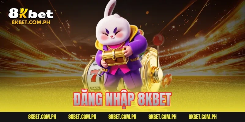 đăng nhập 8kbet