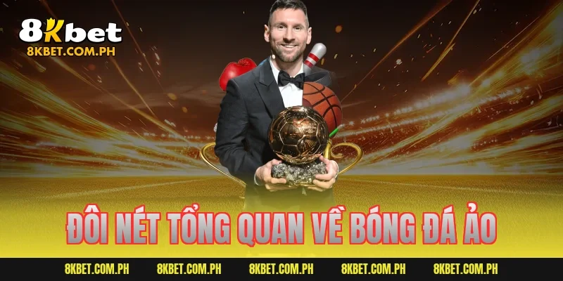 Đôi nét tổng quan về bóng đá ảo