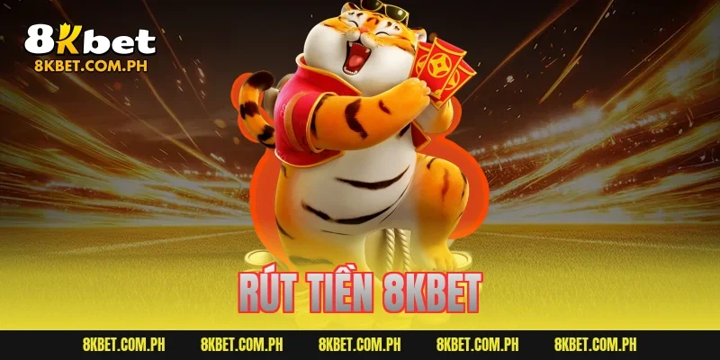 rút tiền 8kbet