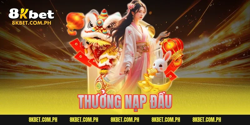 thưởng nạp đầu