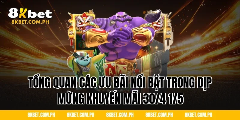 Tổng Quan Các Ưu Đãi Nổi Bật Trong Dịp Mừng Khuyến Mãi 30/4 1/5